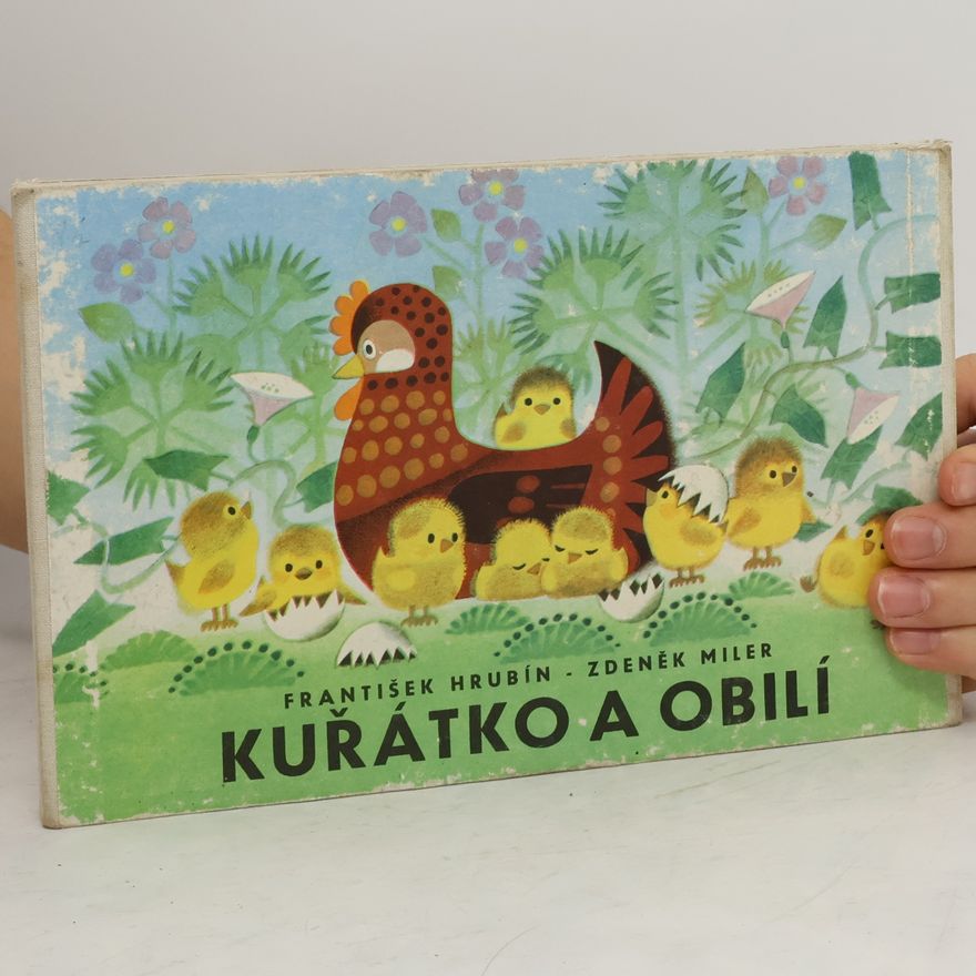 František Hrubín Kuřátko a obilí