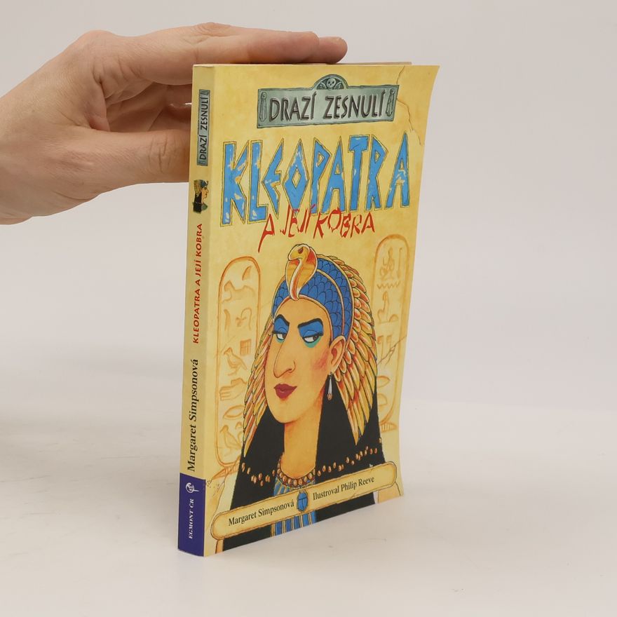Philip Reeve Drazí zesnulí. Kleopatra a její kobra
