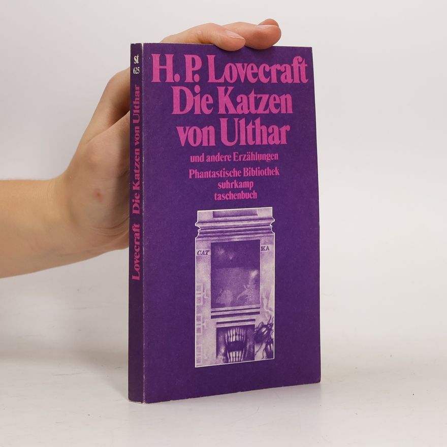 H. P. Lovecraft Die Katzen von Ulthar und andere Erzählungen