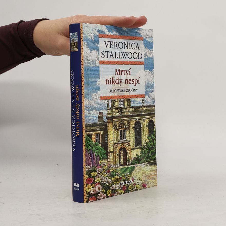 Veronica Stallwood Mrtví nikdy nespí. Oxfordské zločiny