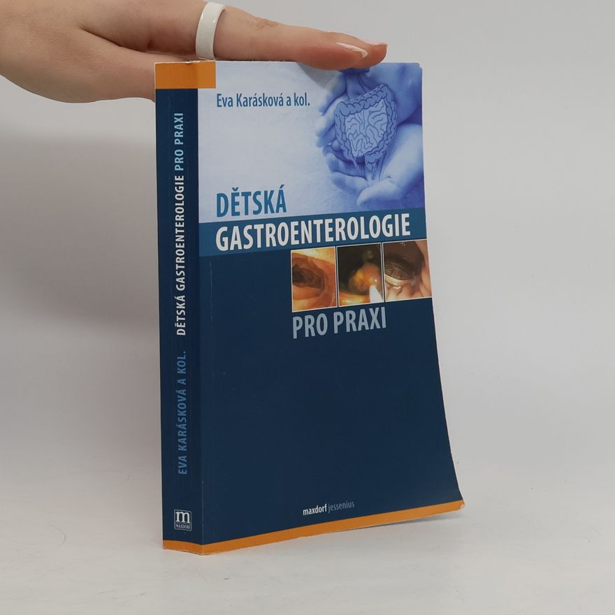 Eva Karásková Dětská gastroenterologie pro praxi
