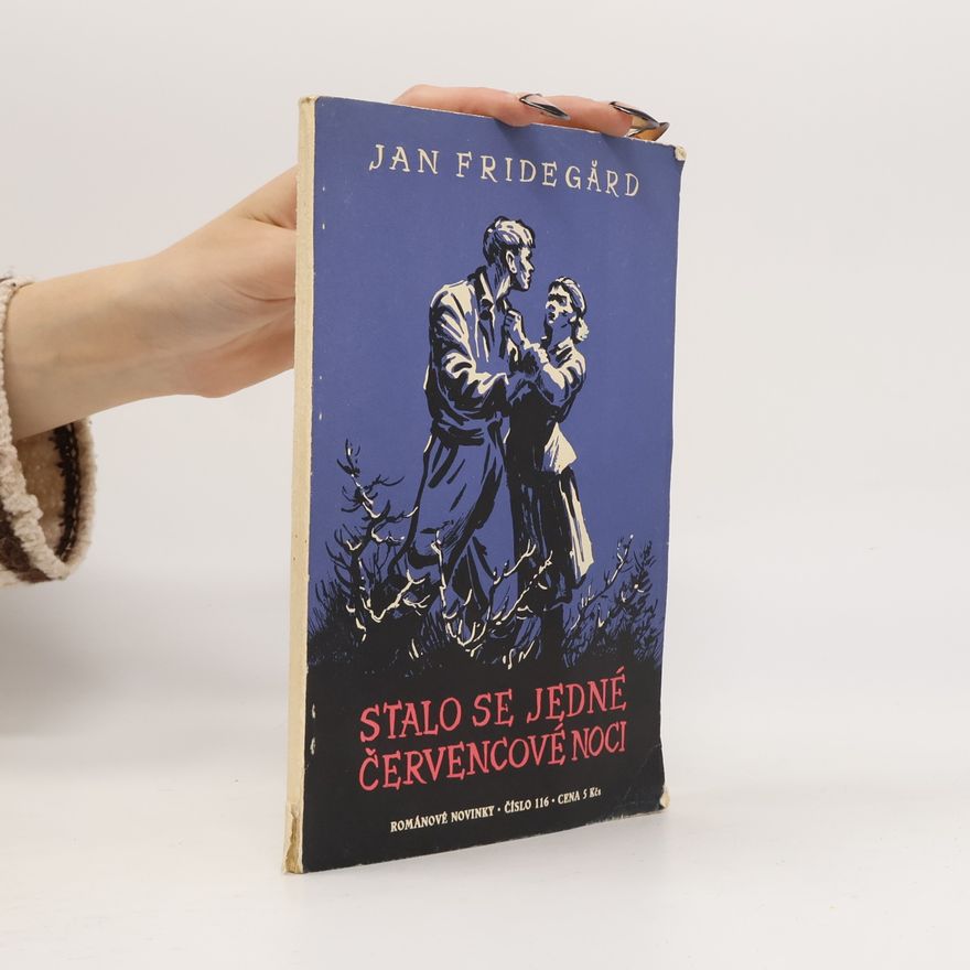 Jan Fridegård Stalo se jedné červencové noci