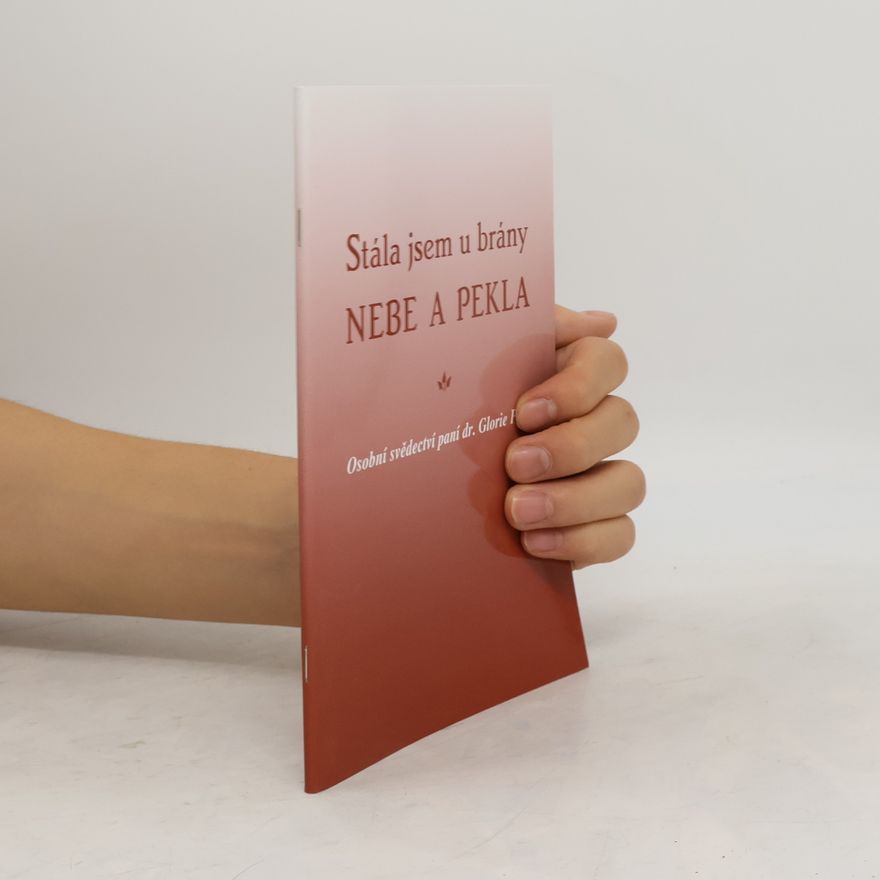 Gloria Polo Stála jsem u brány nebe a pekla