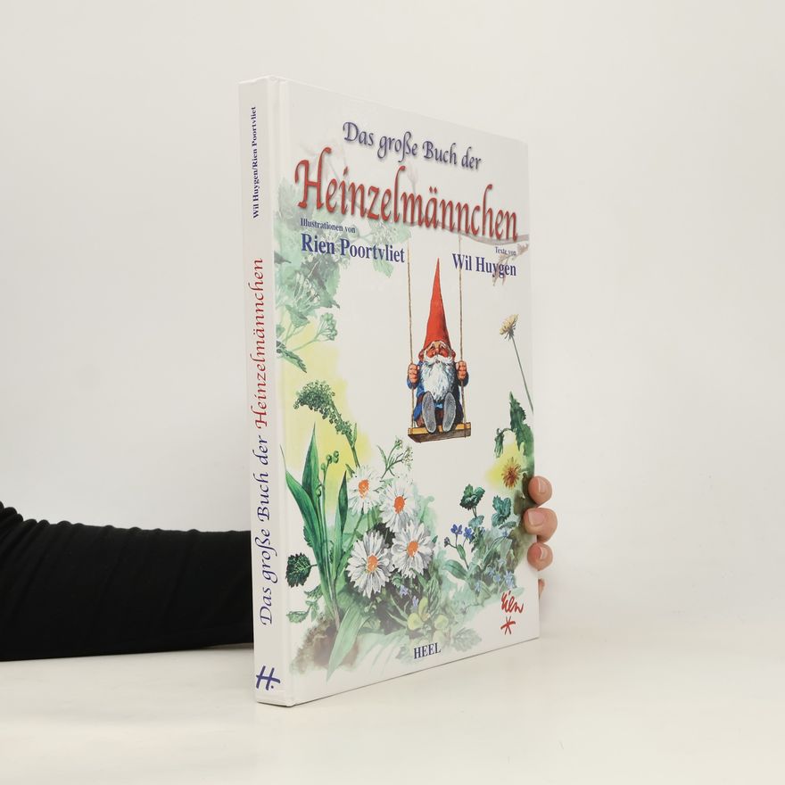 Wil Huygen Das große Buch der Heinzelmännchen