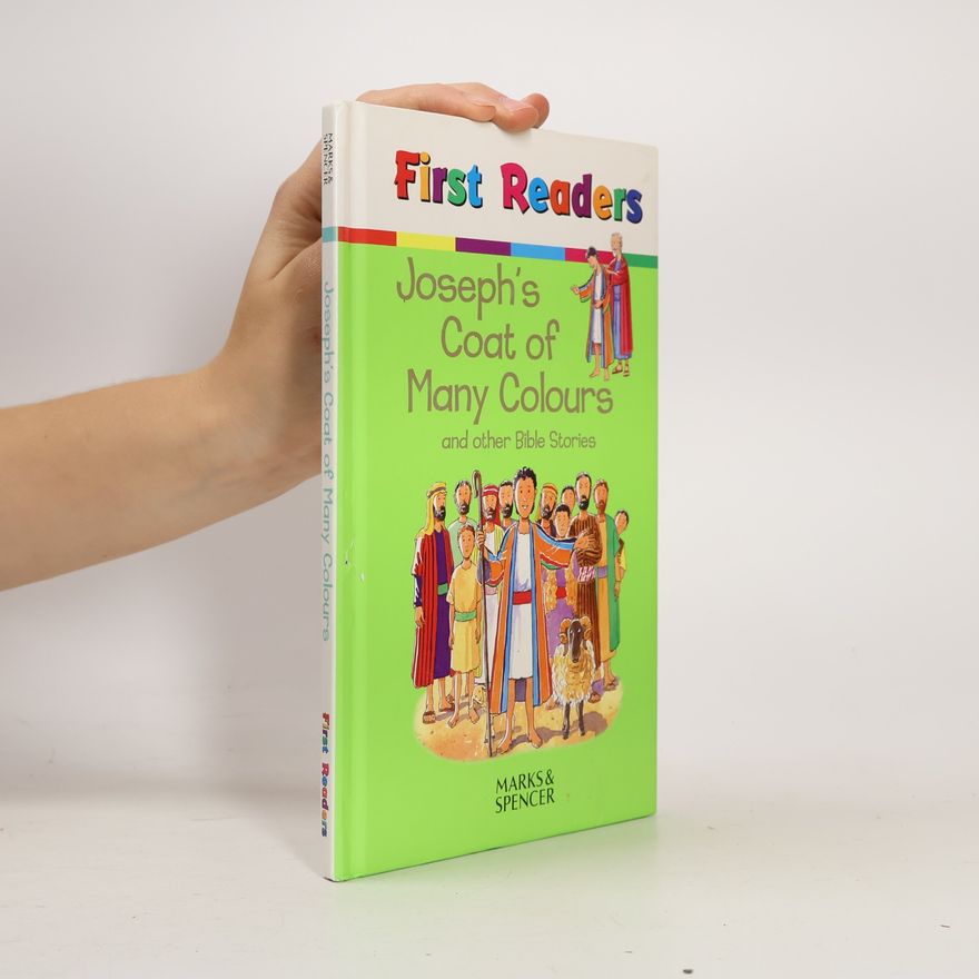 John Dillow First Readers: Joseph's Coat of Many Colours, and Other Bible Stories