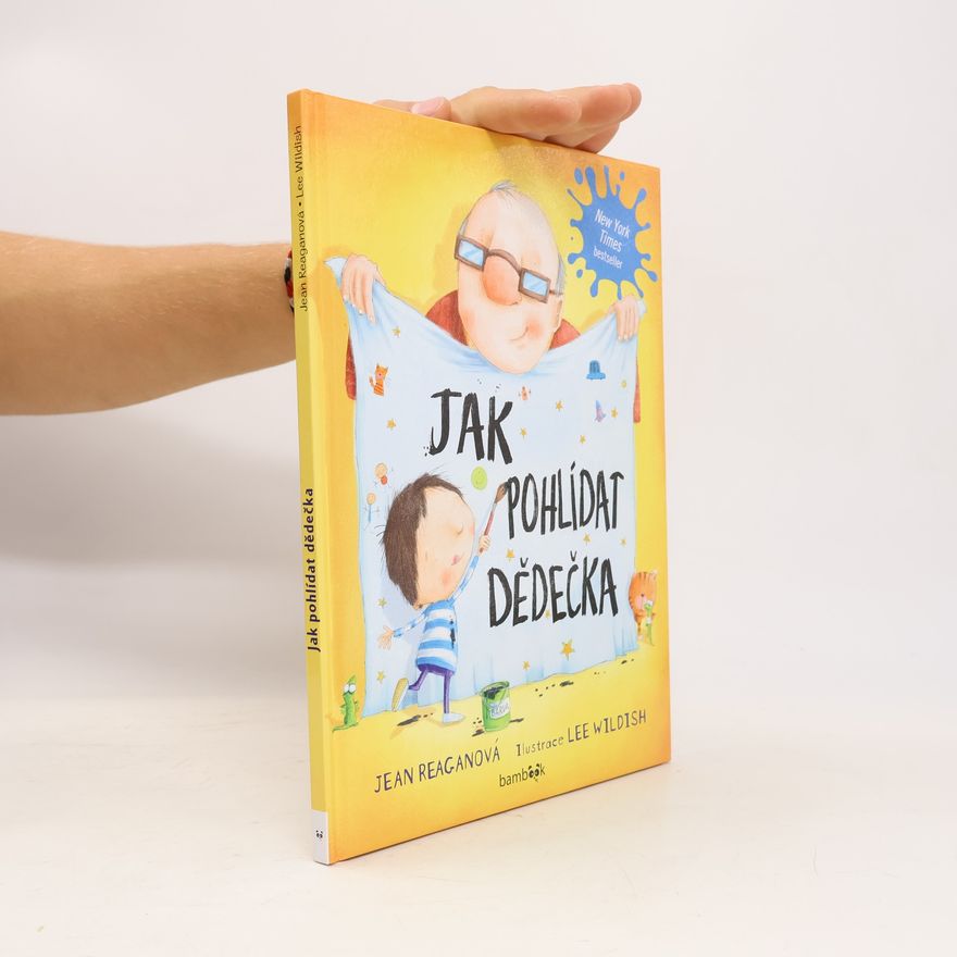Jean Reagan Jak pohlídat dědečka