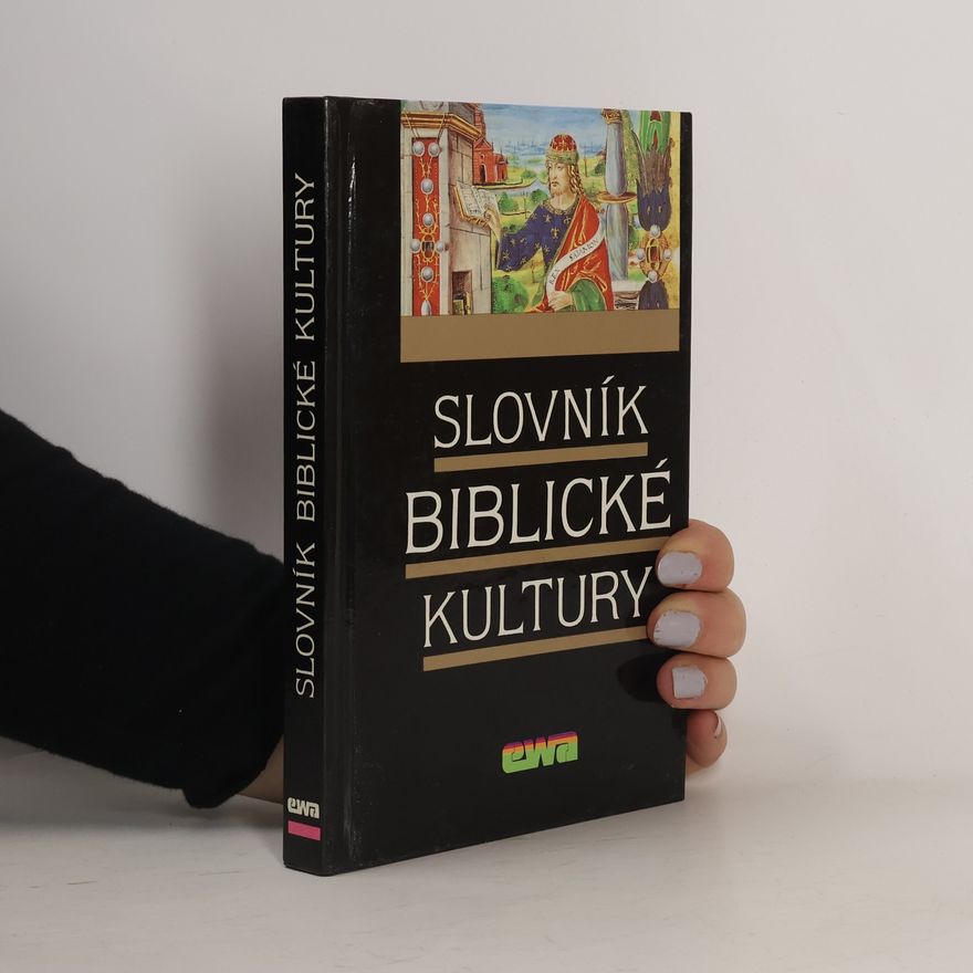 Danielle Fouilloux Slovník biblické kultury