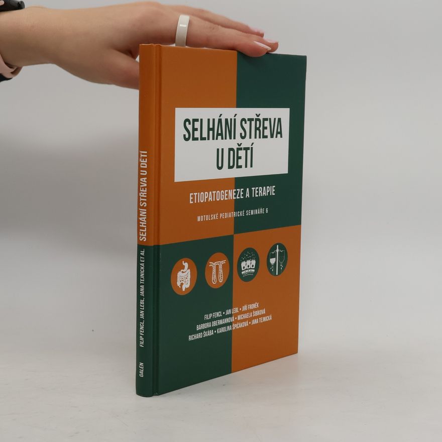 Collectif d'auteurs Selhání střeva u dětí / Etiopatogeneze a terapie