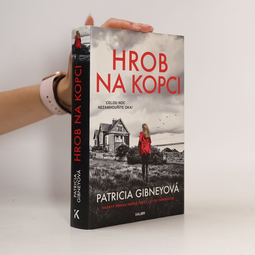 Patricia Gibney Hrob na kopci