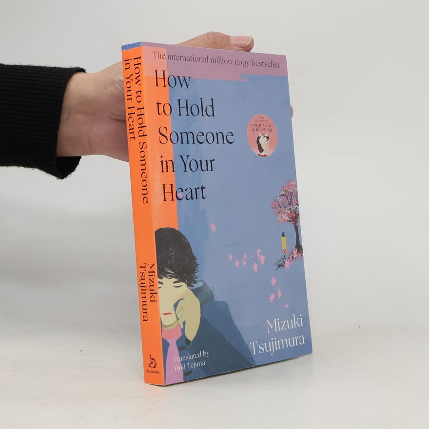 Yuki Tejima How to Hold Someone in Your Heart