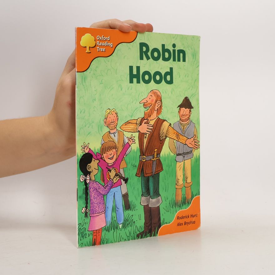 Roderick Hunt Oxford Reading Tree: Robin Hood