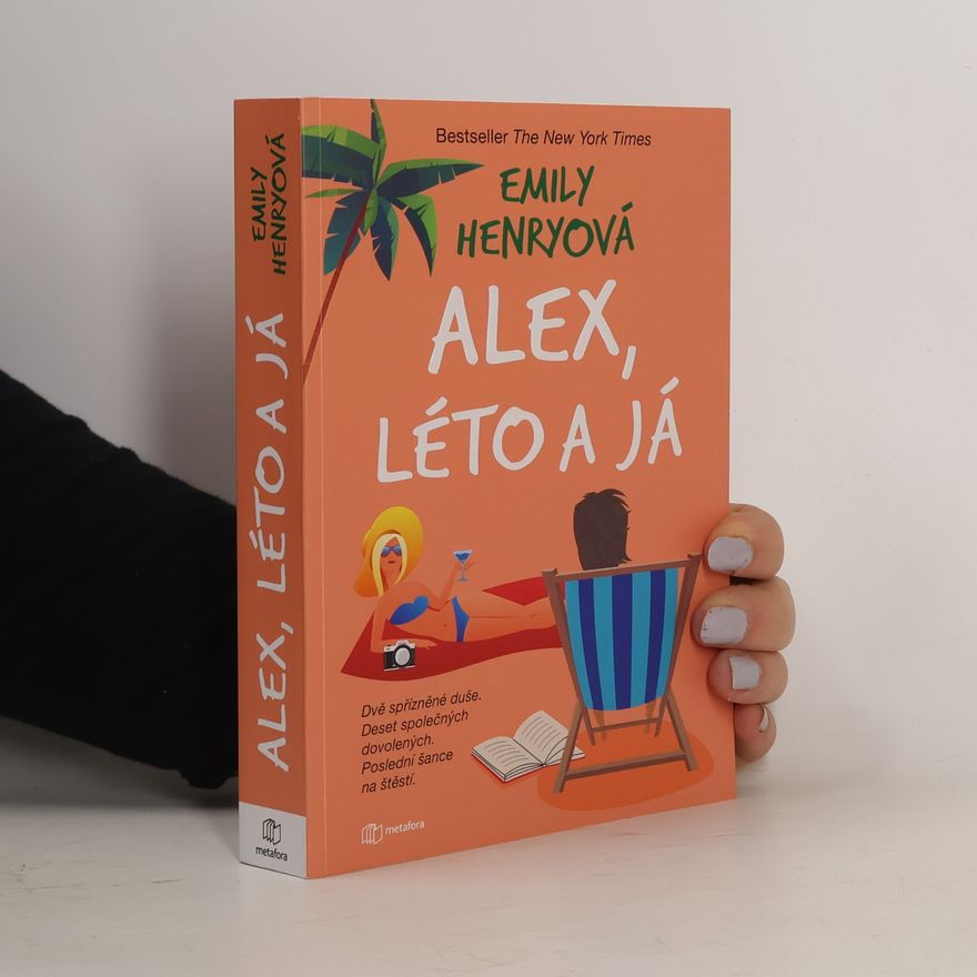Emily Henry Alex, léto a já