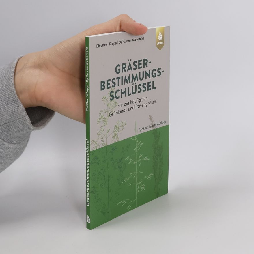 Martin Elsäßer Gräserbestimmungsschlüssel für die häufigsten Grünland- und Rasengräser