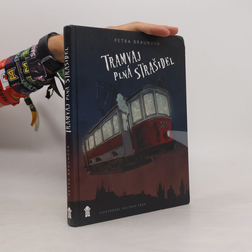 Petra Braunová Tramvaj plná strašidel