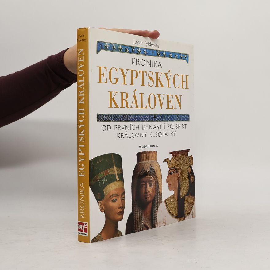 Joyce Tyldesley Kronika egyptských královen