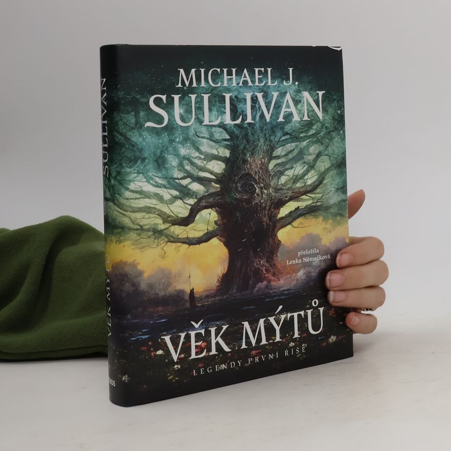 Michael J. Sullivan Věk mýtů