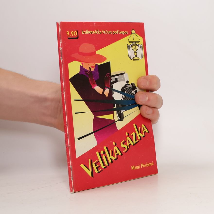 Marie Preisová Veliká sázka