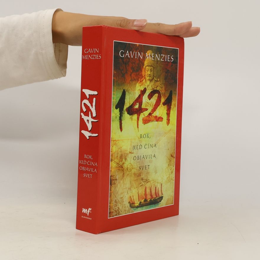 Gavin Menzies 1421: Rok, keď Čína objavila svet