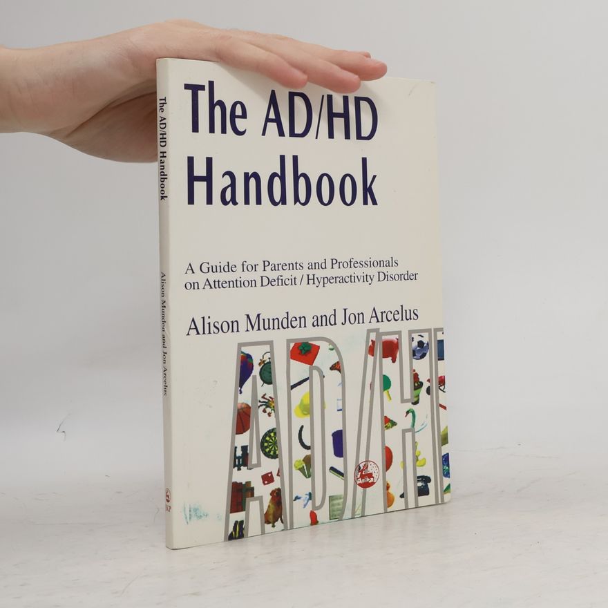 Jon Arcelus The AD/HD Handbook