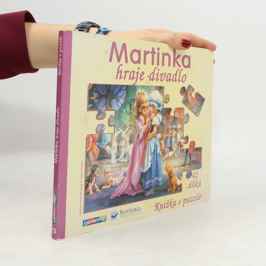 Gilbert Delahaye Martinka hraje divadlo. Knížka s puzzle