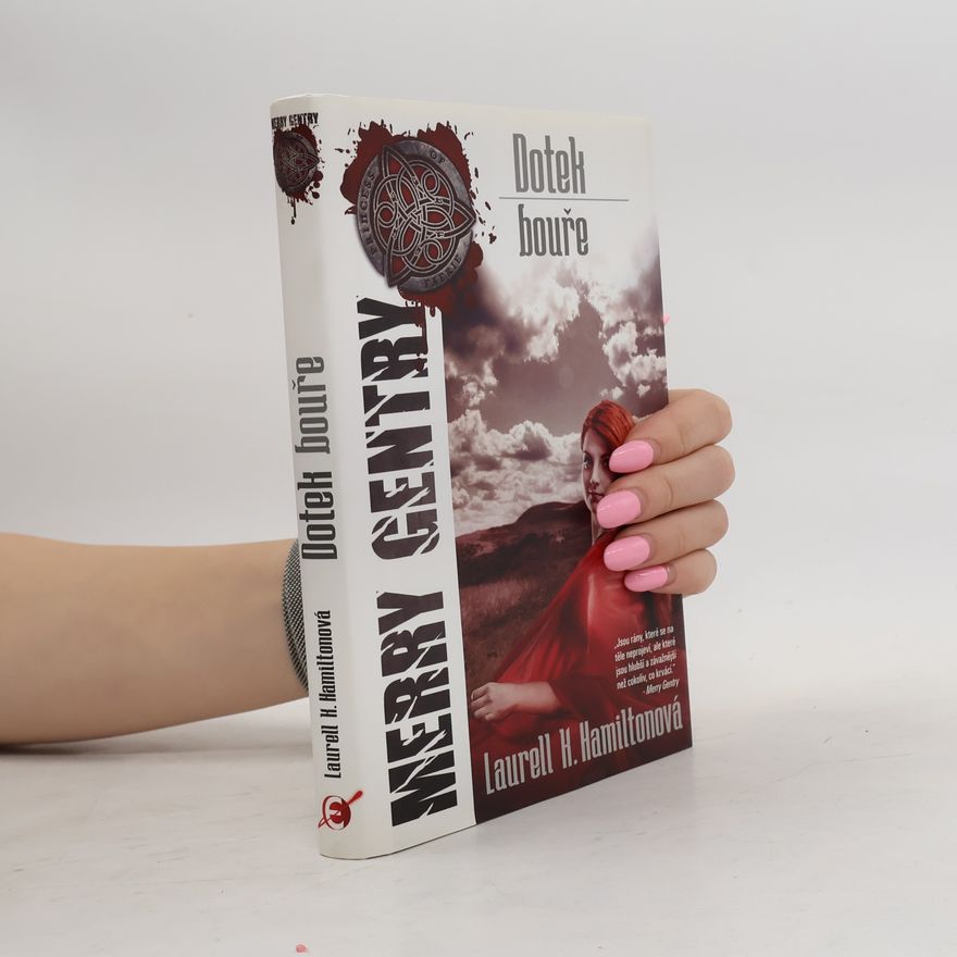 Laurell K. Hamilton Dotek bouře. Merry Gentry. 5. díl