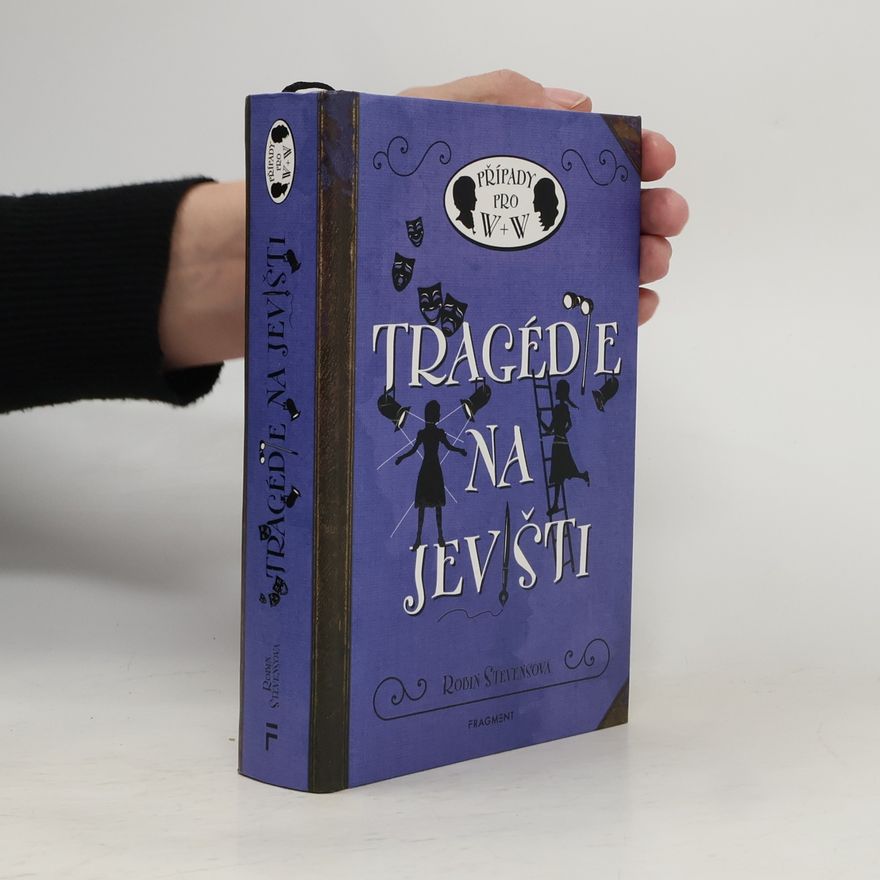 Robin Stevens Tragédie na jevišti