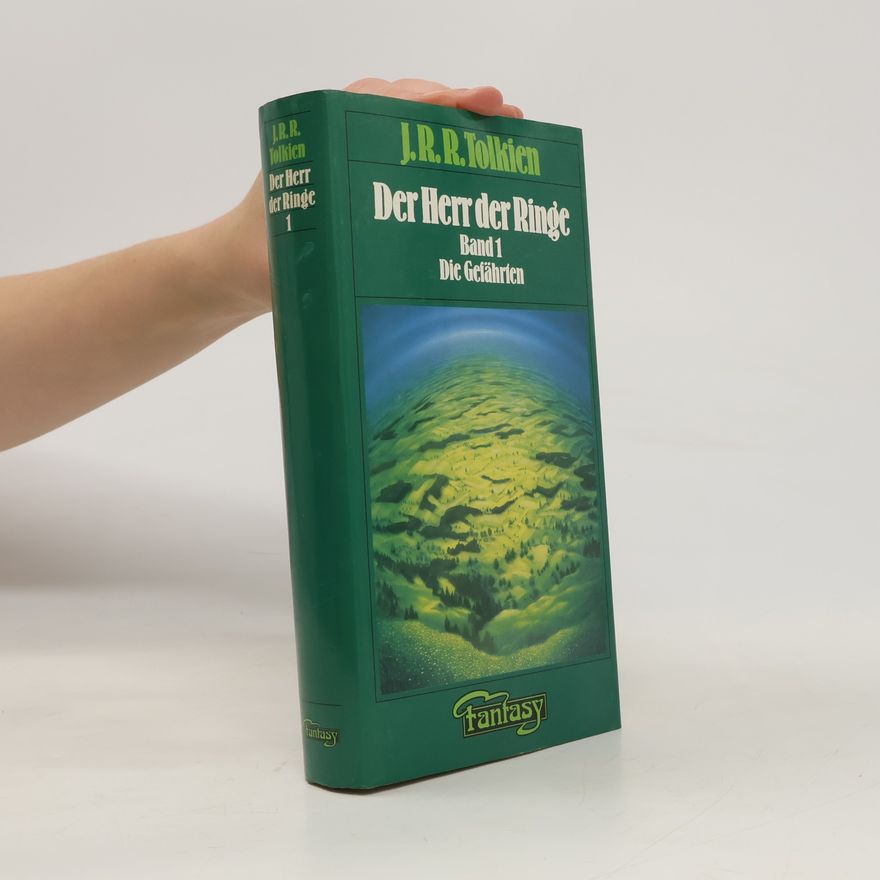J. R. R. Tolkien Der Herr der Ringe 1. Die Gefährten