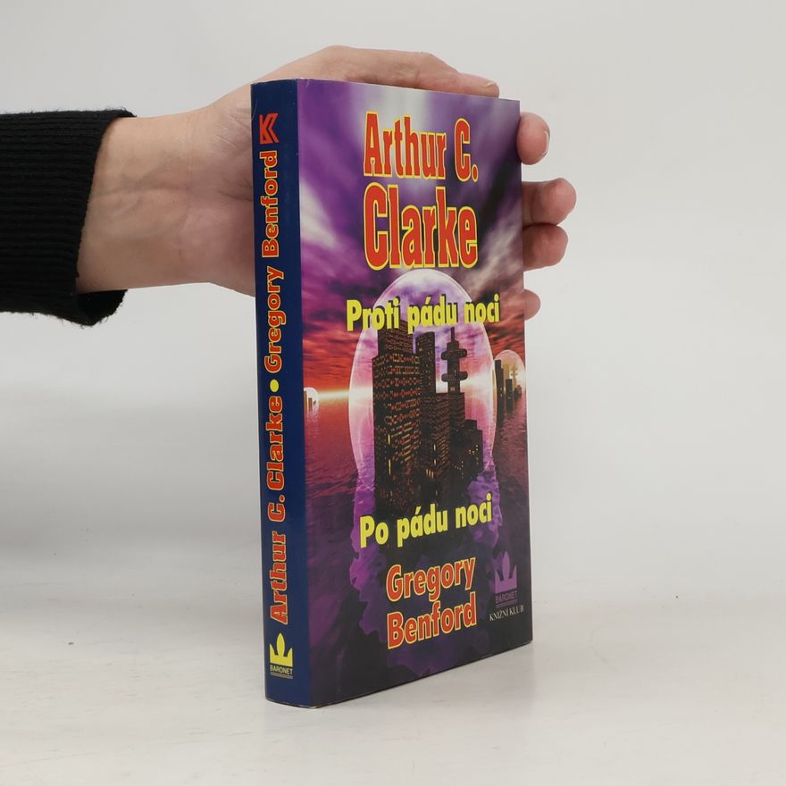 Arthur Charles Clarke Proti pádu noci / Po pádu noci