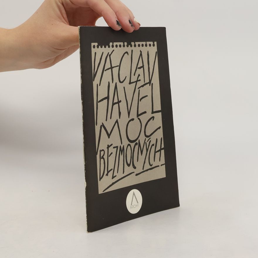 Václav Havel Moc bezmocných