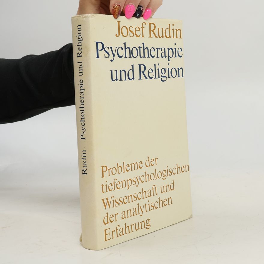 Josef Rudin Psychotherapie und Religion
