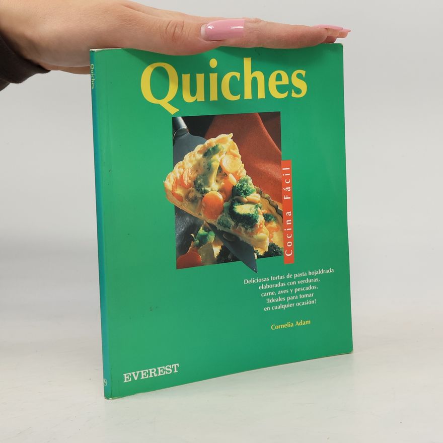 Cornelia Adam Cocina fácil: Quiches