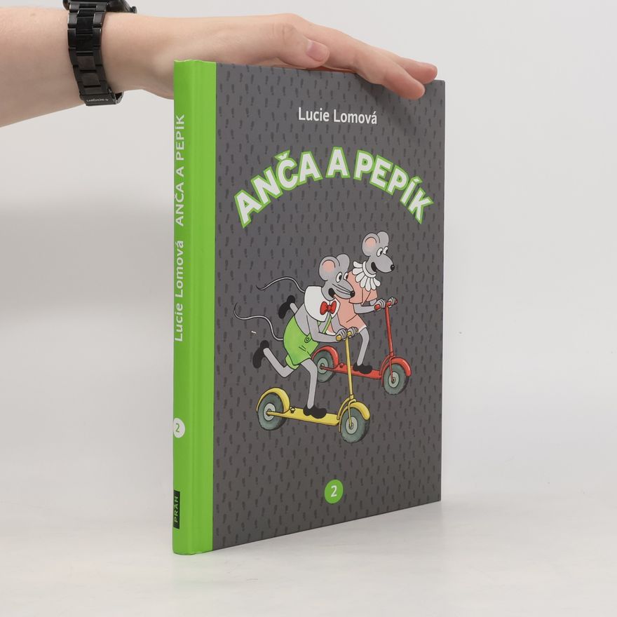 Lucie Lomová Anča a Pepík. 2