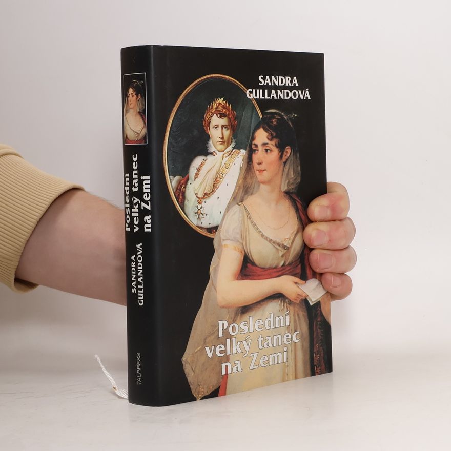 Sandra Gulland Poslední velký tanec na zemi