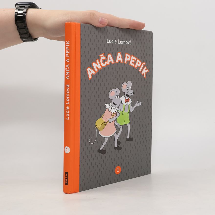 Lucie Lomová Anča a Pepík 1. díl