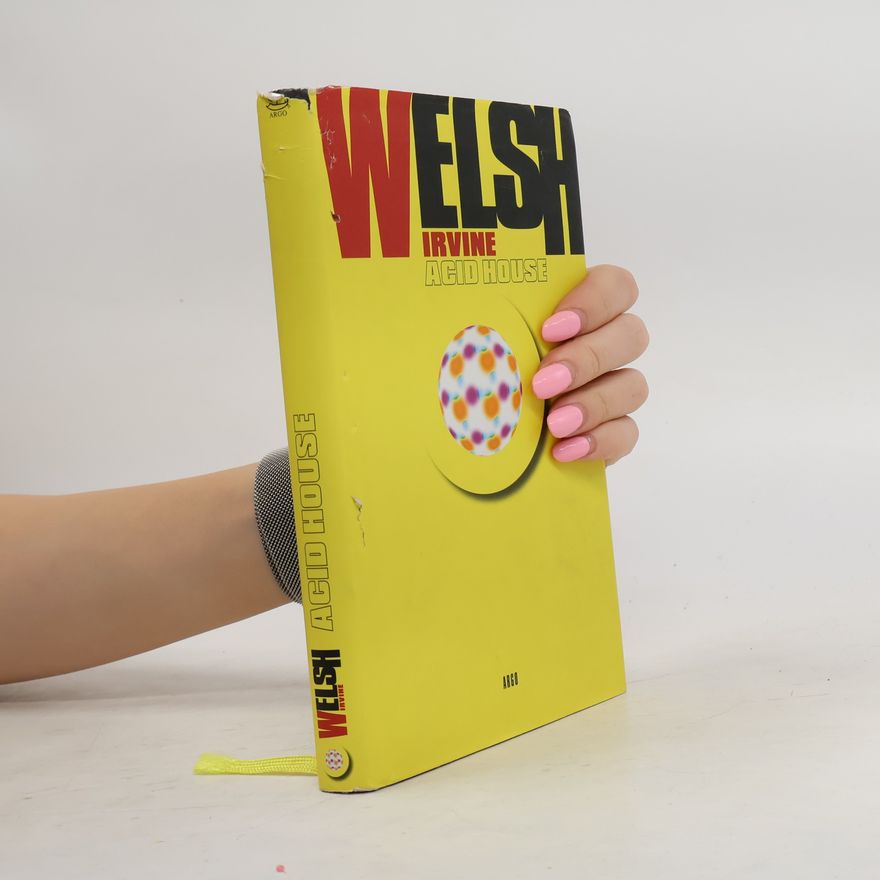 Irvine Welsh Acid house