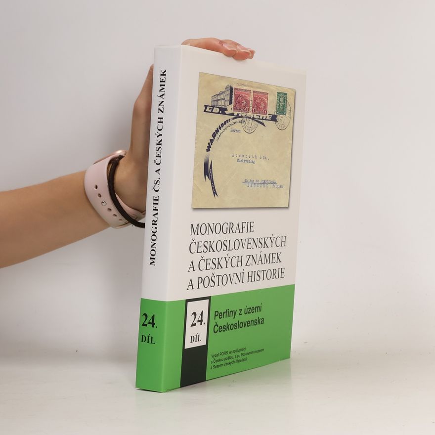 Kolektív autorov Monografie československých a českých známek a poštovní historie. 24. díl