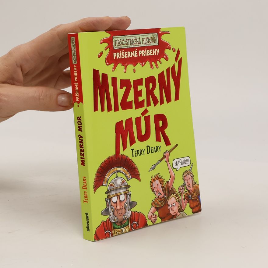 Terry Deary Mizerný múr