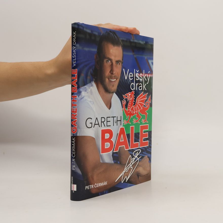 Petr Čermák Gareth Bale. Velšský drak