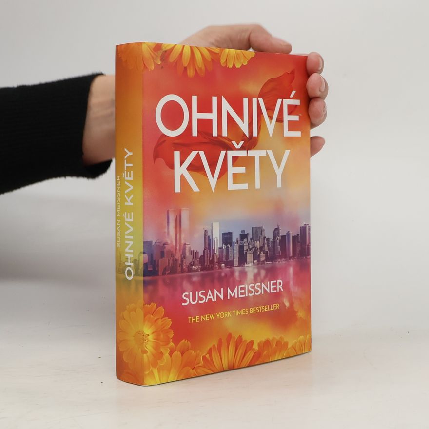 Susan Meissner Ohnivé květy