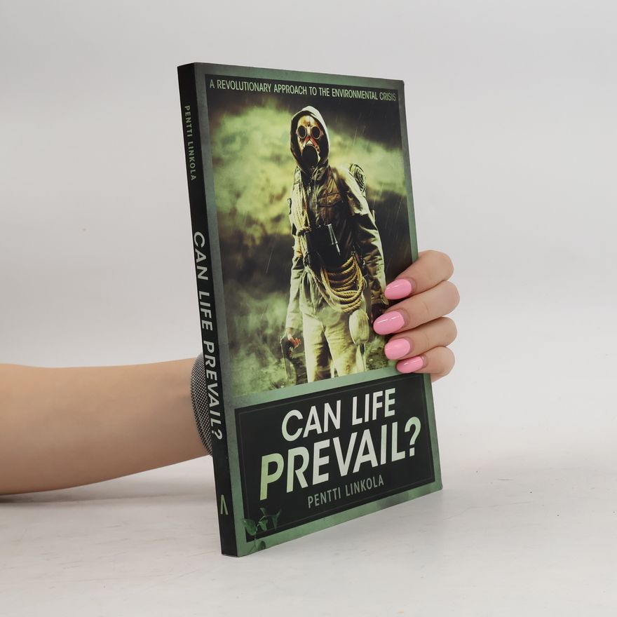 Pentti Linkola Can Life Prevail?