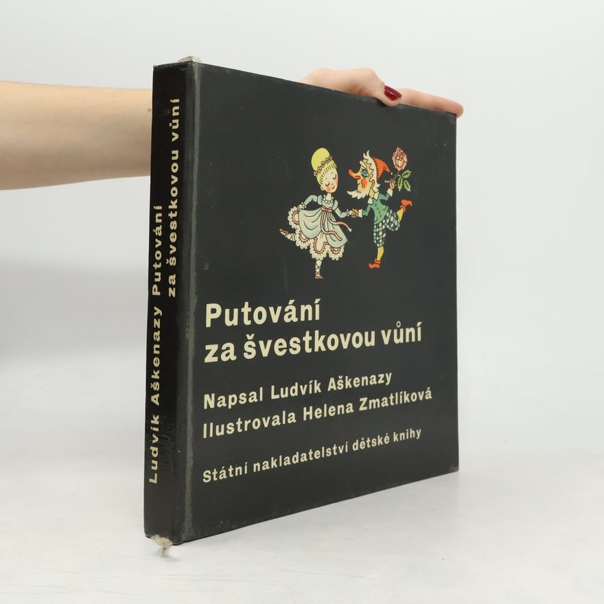 Ludvík Aškenazy Putování za švestkovou vůní