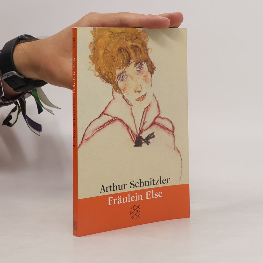 Arthur Schnitzler Fräulein Else und andere Erzählungen