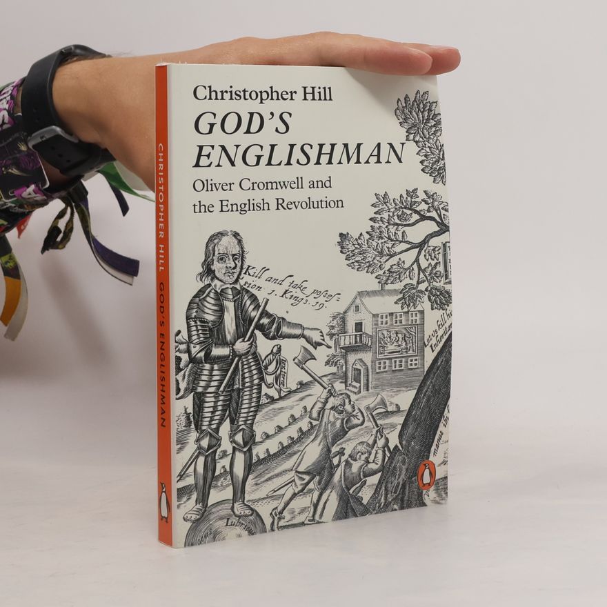 Christopher Hill God's Englishman