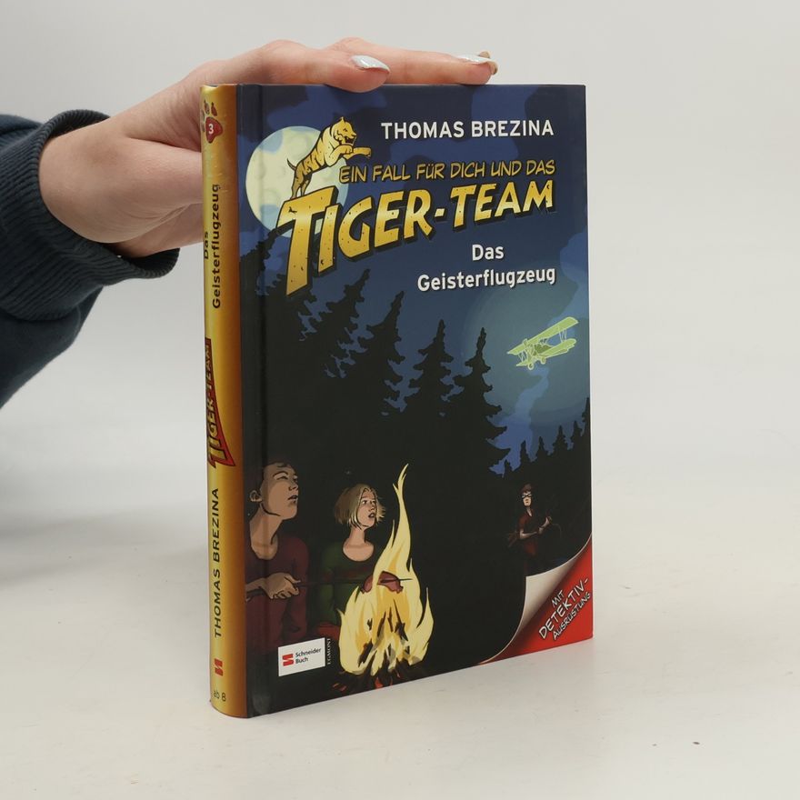Thomas Brezina Ein Fall für dich und das Tiger-Team : Geisterflugzeug