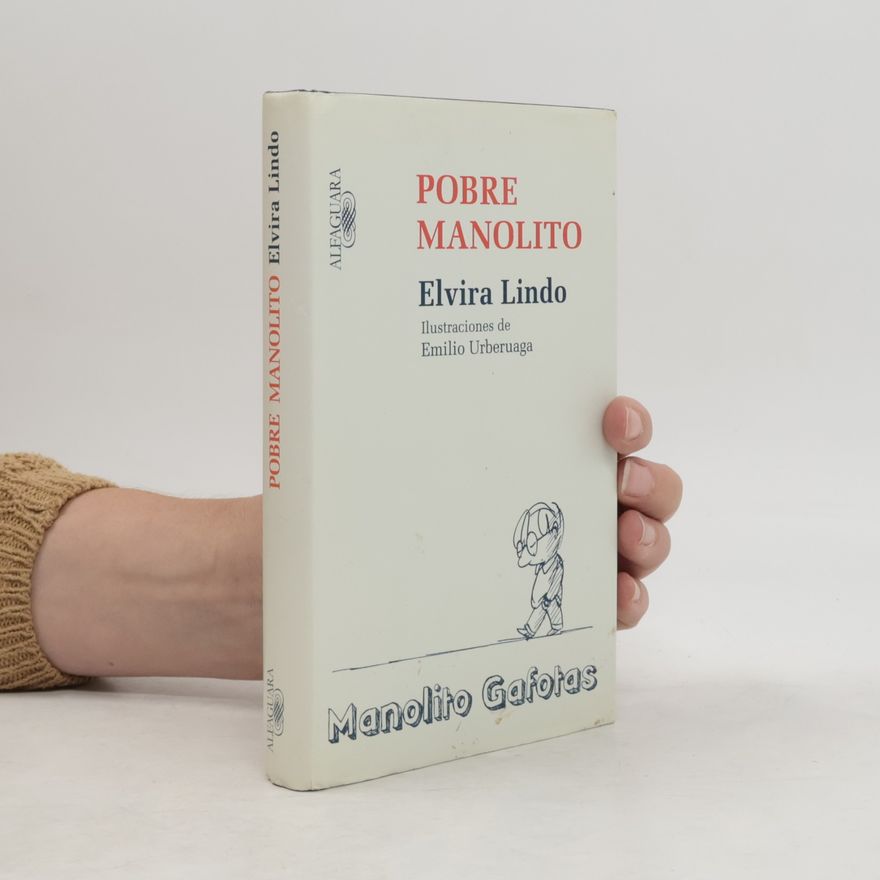 Emilio González Urberuaga Manolito Gafotas: Pobre Manolito