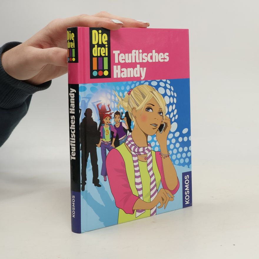 Henriette Wich Die drei !!!, 19: Teuflisches Handy