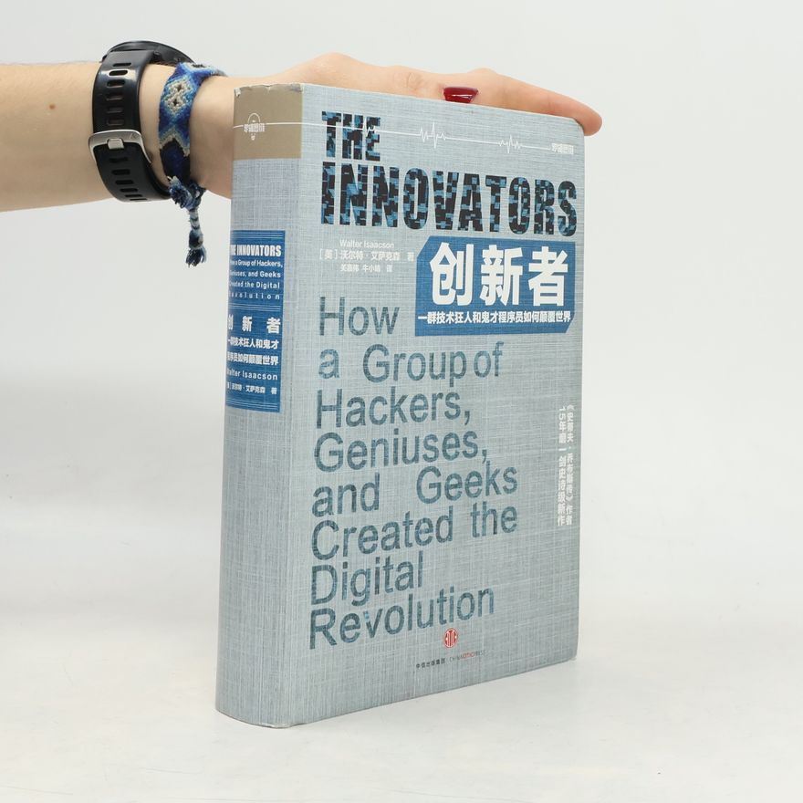 Walter Isaacson The Innovators