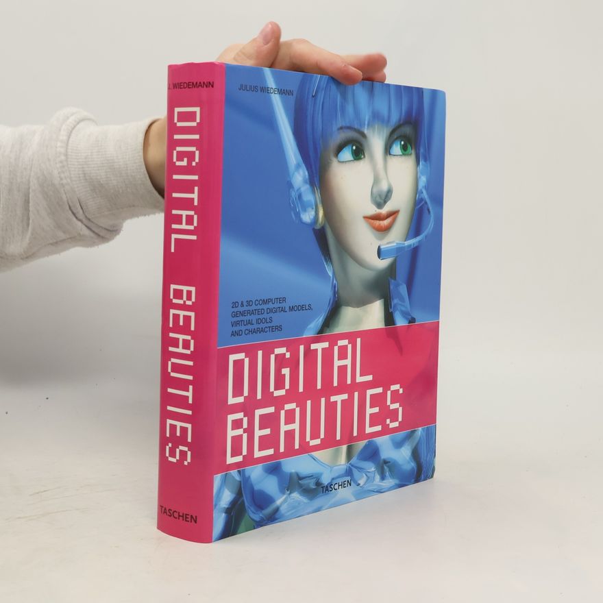 Julius Wiedemann Digital beauties