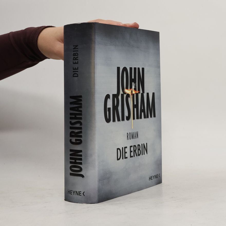 John Grisham Die Erbin