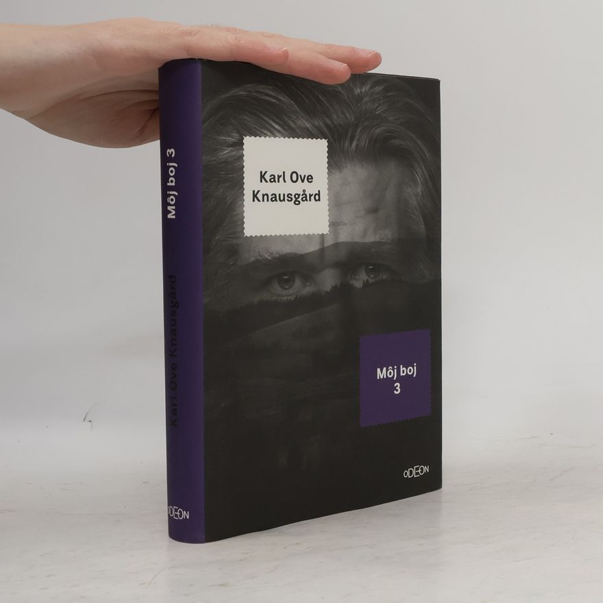 Karl Ove Knausgaard Môj boj 3
